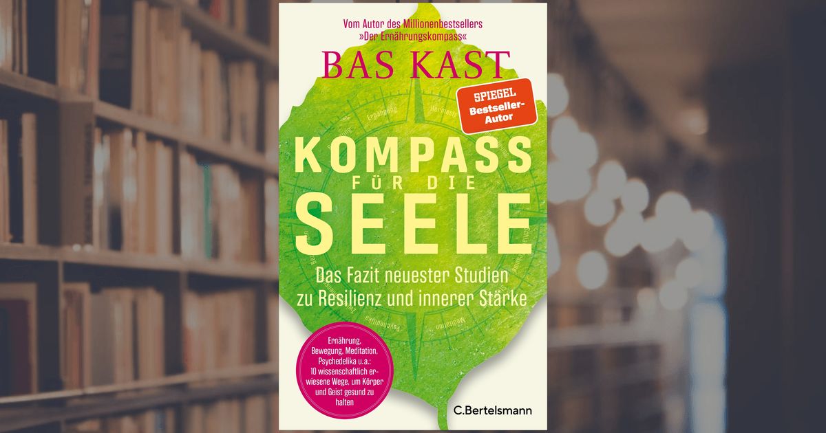Bas Kast: Kompass für die Seele - eBook - C. Bertelsmann Verlag