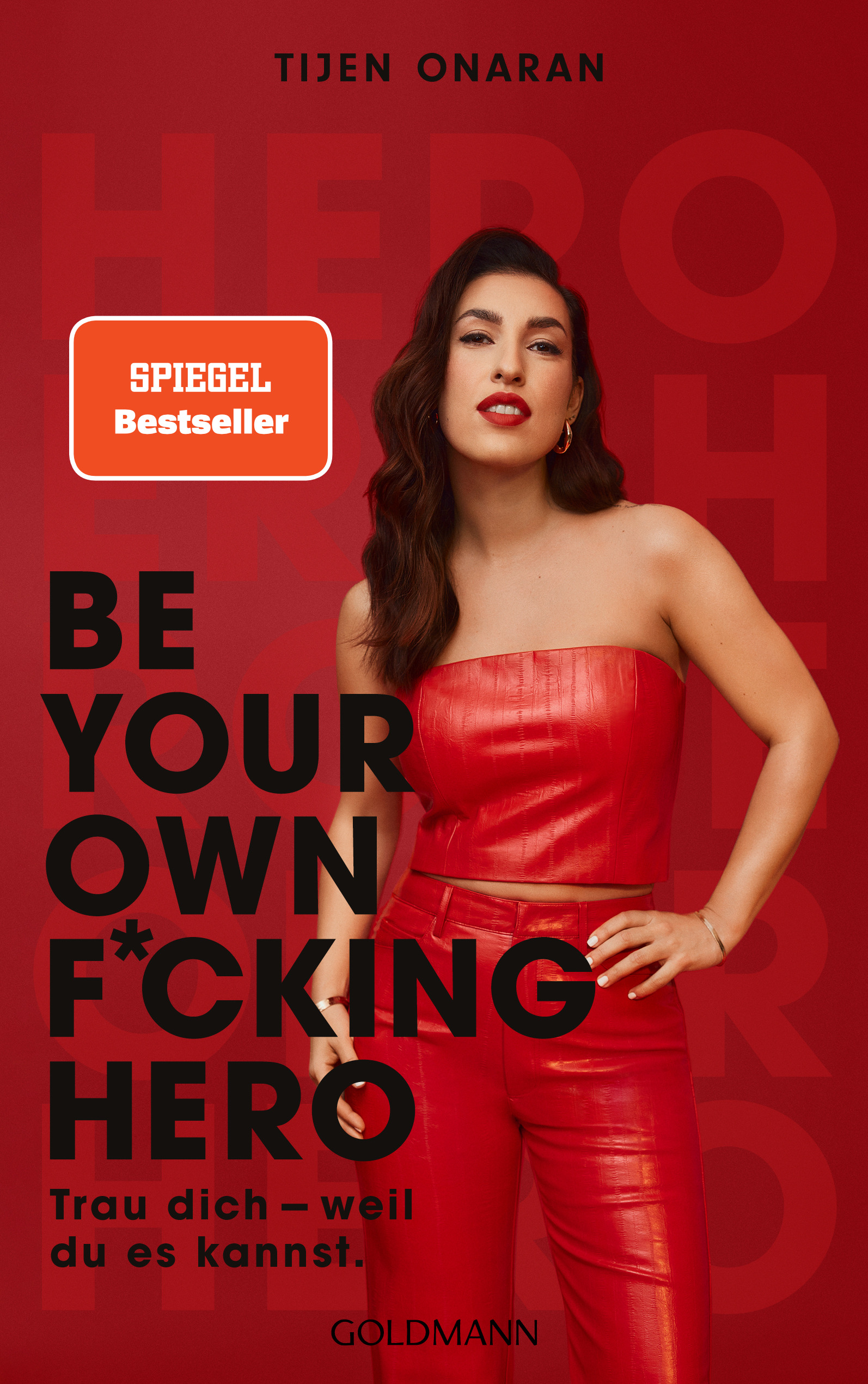 Tijen Onaran: Be Your Own F*cking Hero - Paperback - Goldmann Verlag
